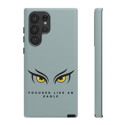 Phone Case - Focus Like an Eagle Tough Case