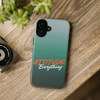 Attitude Is Everything - Stylish Phone Case for Bold Personalities Tough Cases