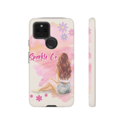 Phone Case - Sparkle On, Girl Tough Case