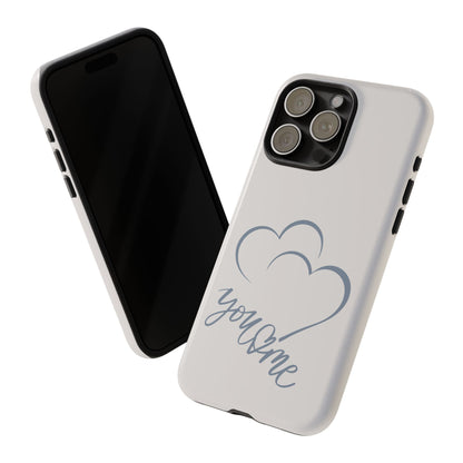 Phone Cases you and me 2 hearts Tough Cases