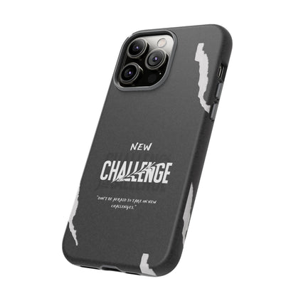 motivational new challenge phone Cases