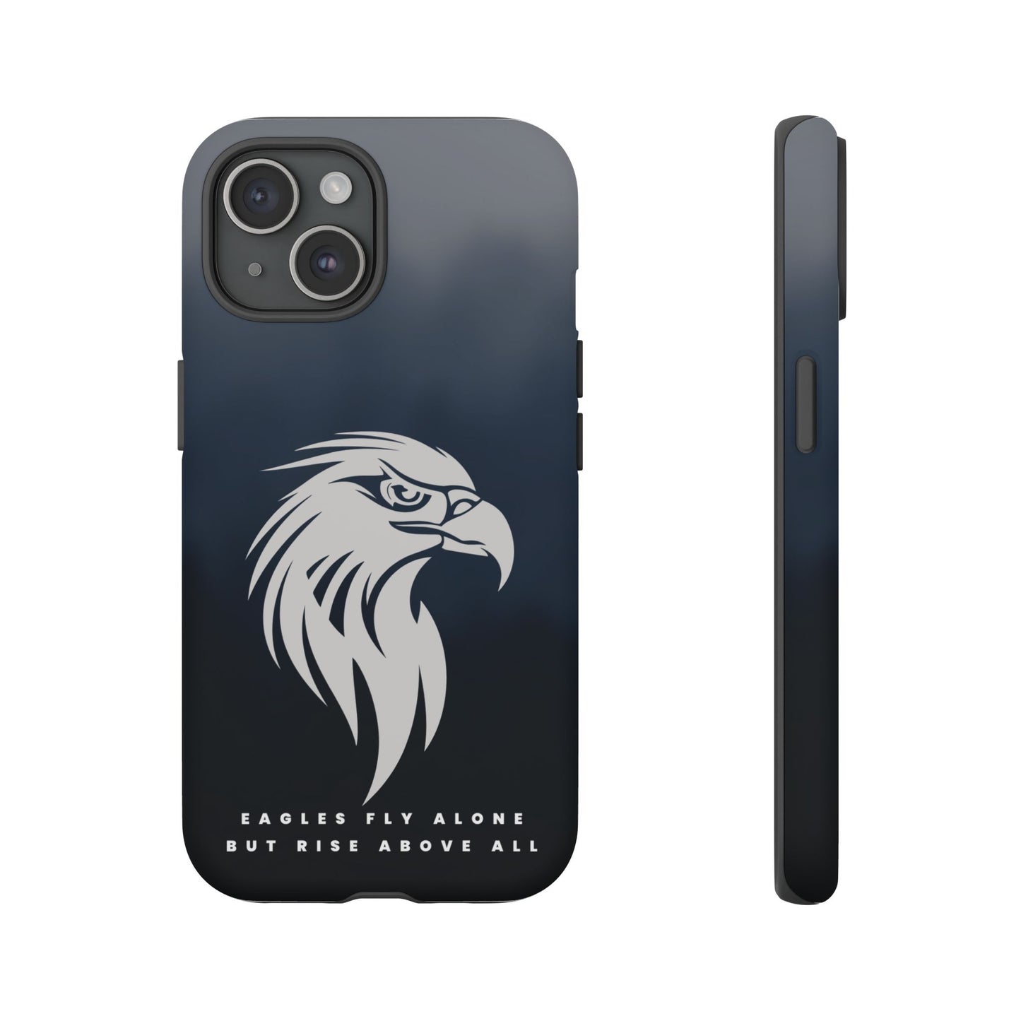 Phone Case Eagles Fly Alone Quote