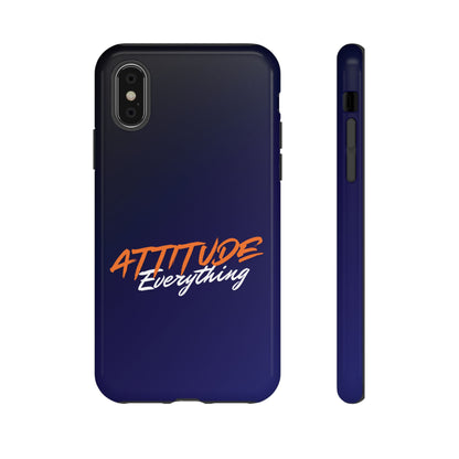 Attitude Is Everything - Stylish blue for Bold PersonalitiesTough Cases