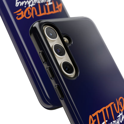 Attitude Is Everything - Stylish blue for Bold PersonalitiesTough Cases