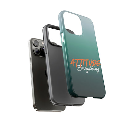 Attitude Is Everything - Stylish Phone Case for Bold Personalities Tough Cases