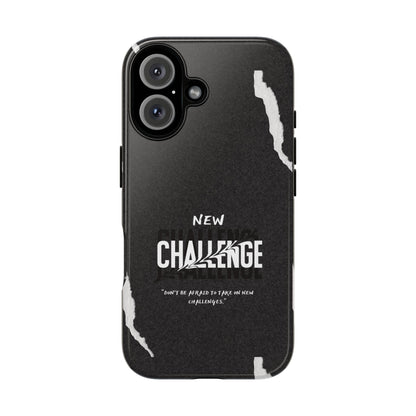 motivational new challenge phone Cases