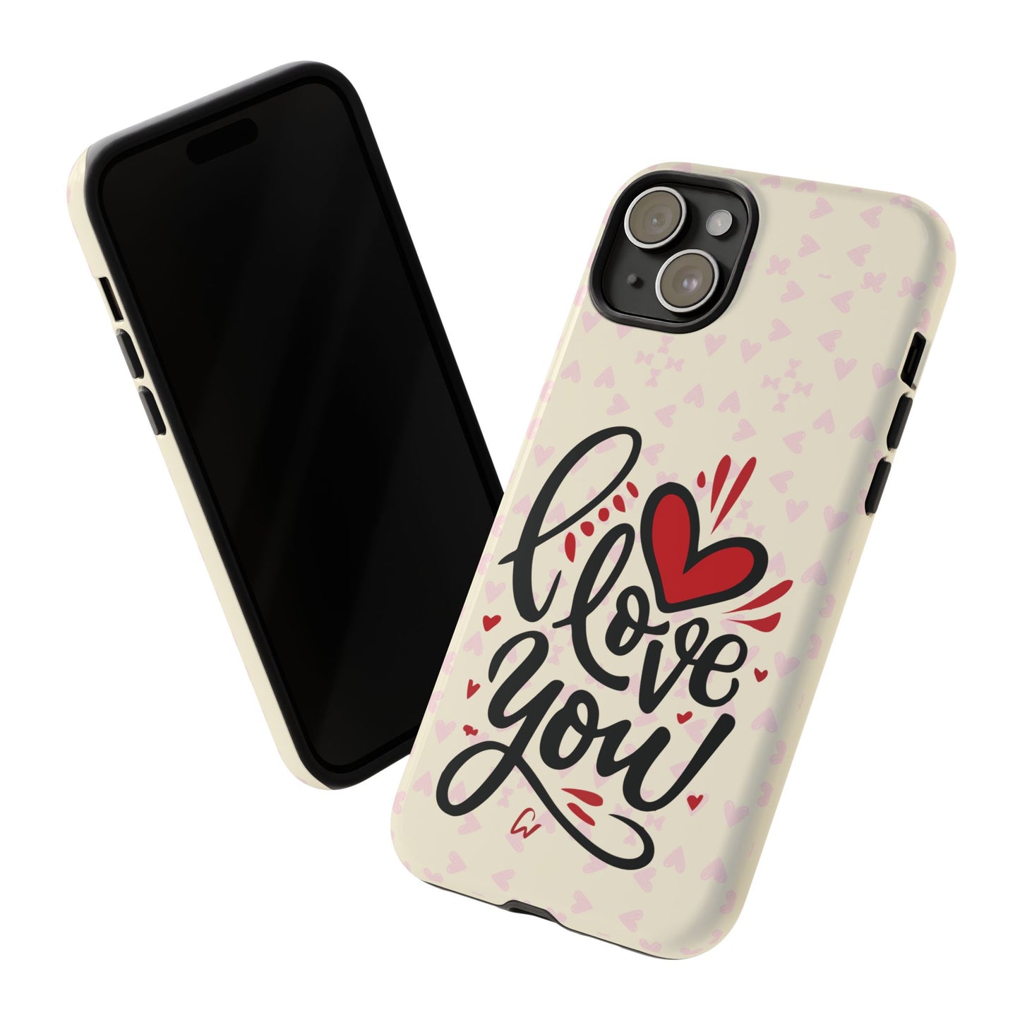 Phone Case Tough Cases with 'I Love You' Design