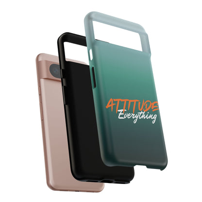 Attitude Is Everything - Stylish Phone Case for Bold Personalities Tough Cases