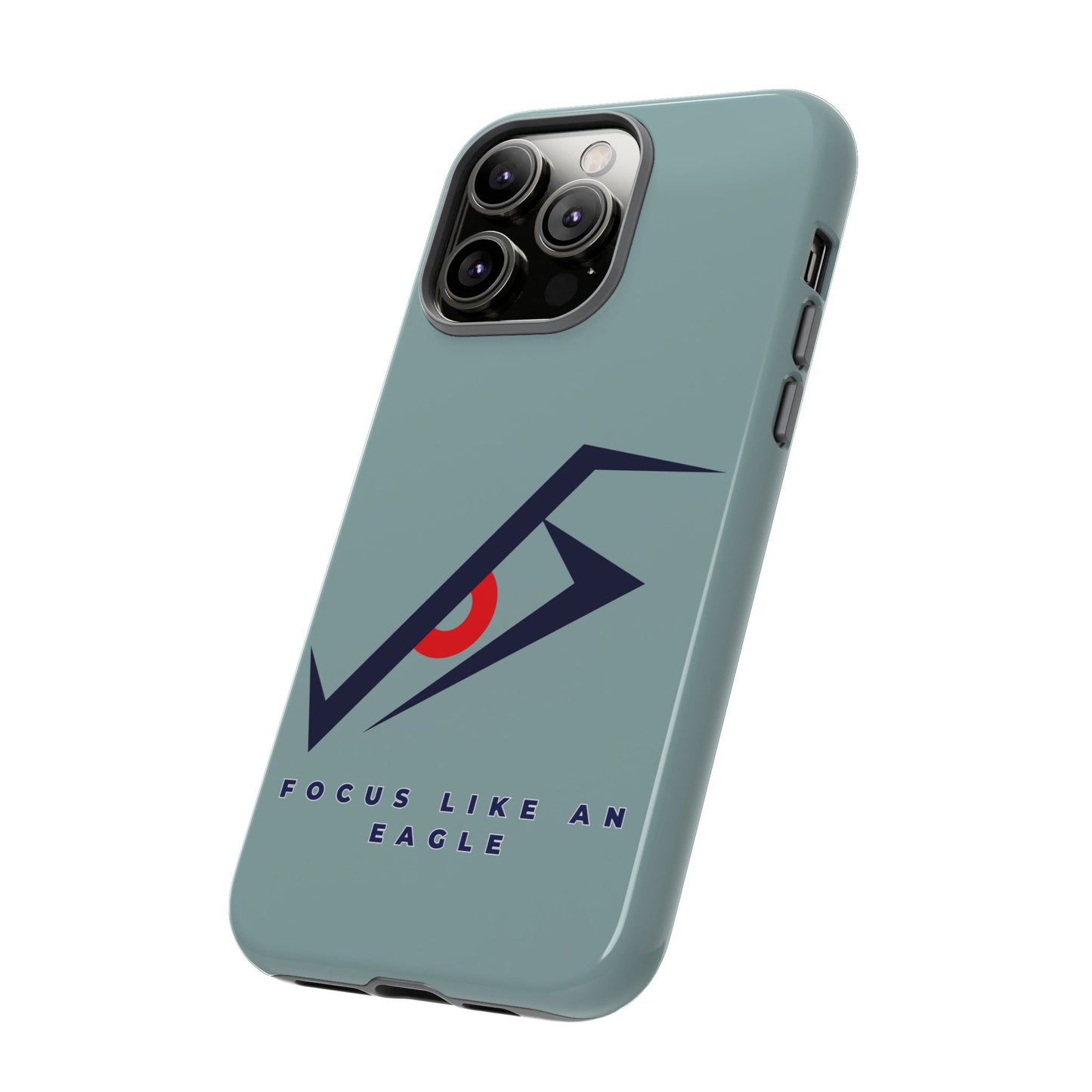 Focus Like an Eagle - Motivational Phone Case for High Achievers