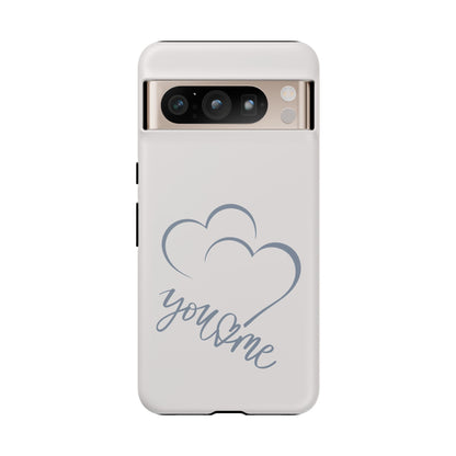 Phone Cases you and me 2 hearts Tough Cases