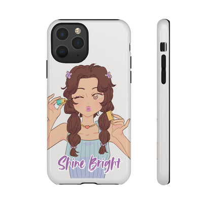 Phone Case - Shine Bright Girl Make Makeup