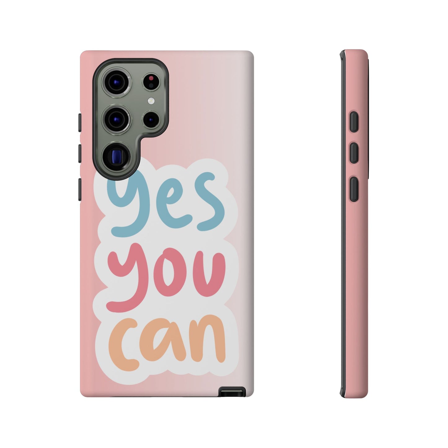 Phone Case - 'Yes You Can' Pink Tough Case