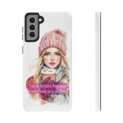 Phone Case - Girls Motivation Beautiful Shine Bright Tough Case