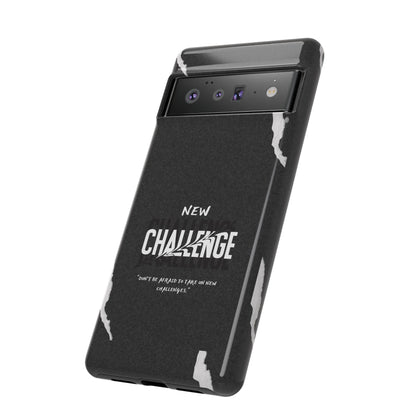 motivational new challenge phone Cases