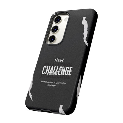 motivational new challenge phone Cases