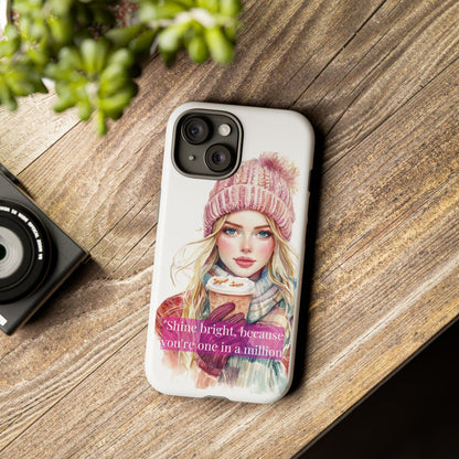 Phone Case - Girls Motivation Beautiful Shine Bright Tough Case