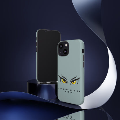 Phone Case - Focus Like an Eagle Tough Case