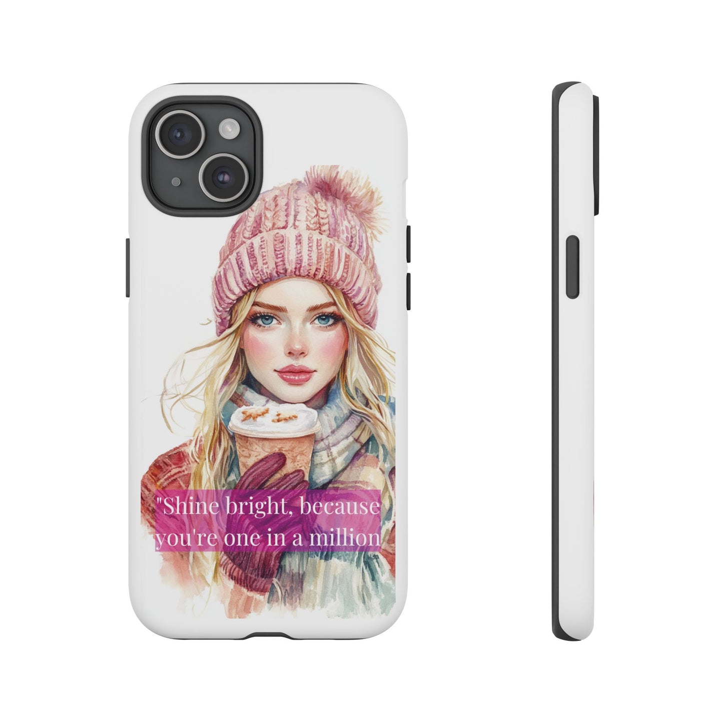 Phone Case - Girls Motivation Beautiful Shine Bright Tough Case