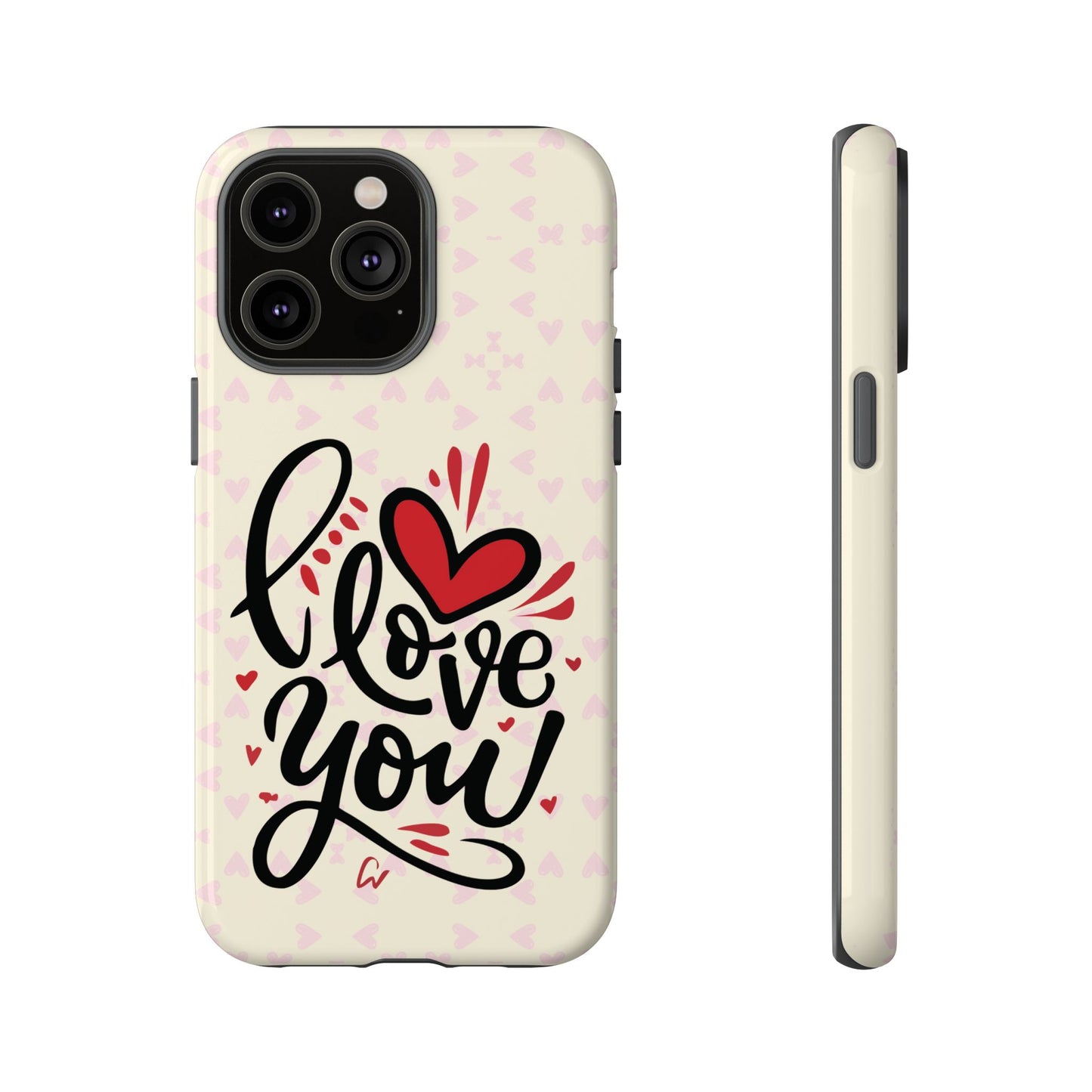 Phone Case Tough Cases with 'I Love You' Design