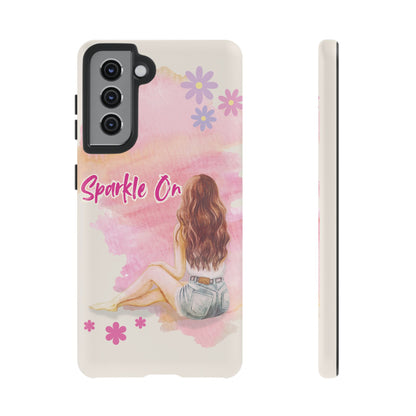 Phone Case - Sparkle On, Girl Tough Case