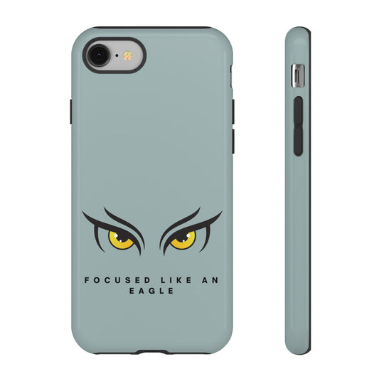 Phone Case - Focus Like an Eagle Tough Case