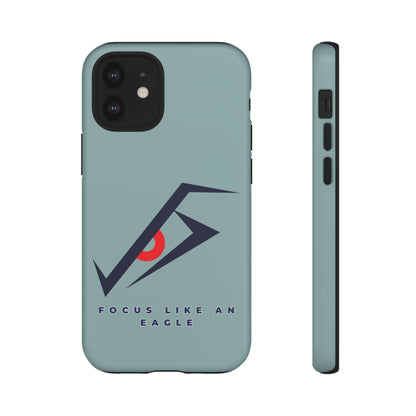 Focus Like an Eagle - Motivational Phone Case for High Achievers