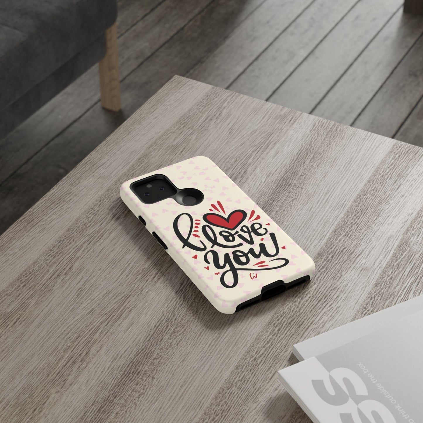 Phone Case Tough Cases with 'I Love You' Design