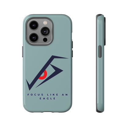 Focus Like an Eagle - Motivational Phone Case for High Achievers