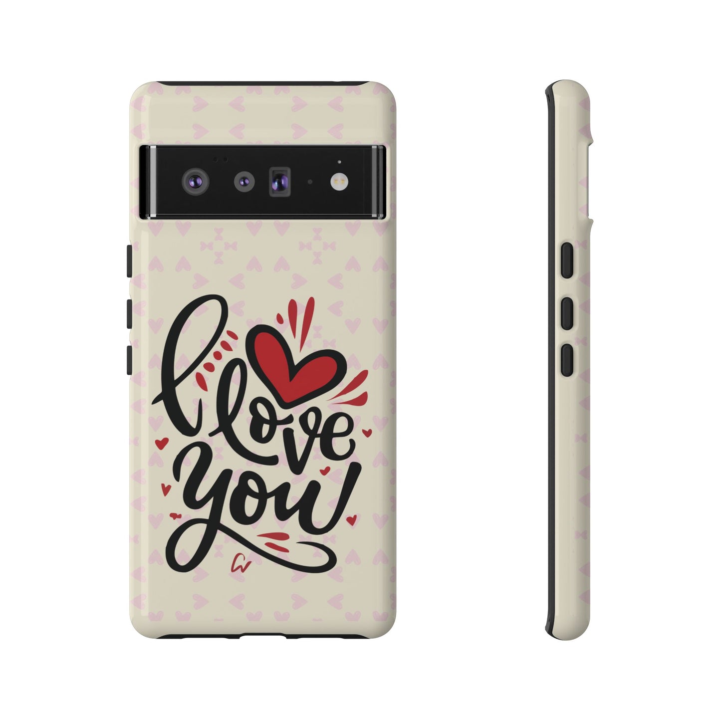 Phone Case Tough Cases with 'I Love You' Design