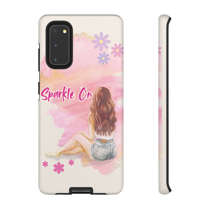 Phone Case - Sparkle On, Girl Tough Case