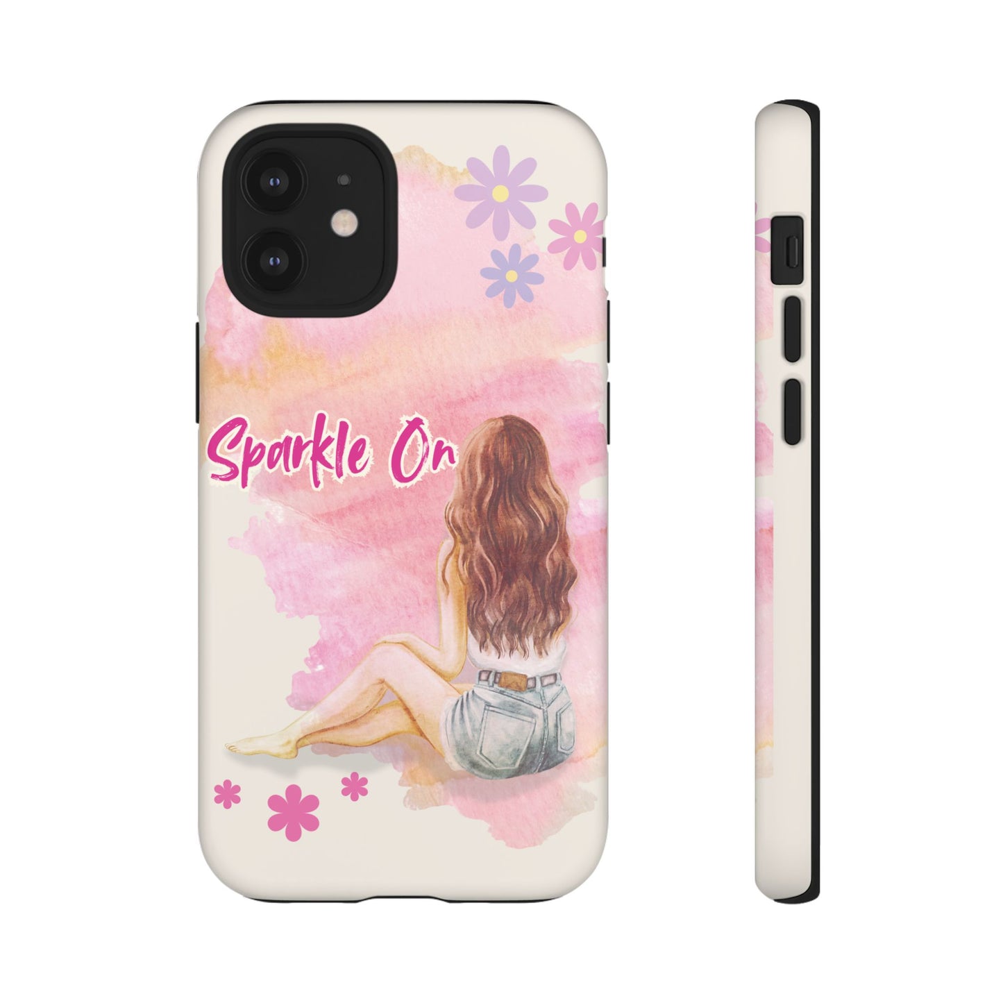 Phone Case - Sparkle On, Girl Tough Case