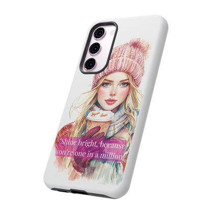 Phone Case - Girls Motivation Beautiful Shine Bright Tough Case