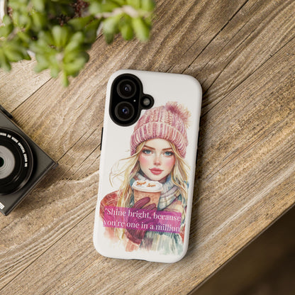 Phone Case - Girls Motivation Beautiful Shine Bright Tough Case