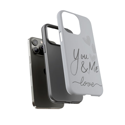 Phone Cases - 'You and Me Love' design