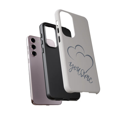 Phone Cases you and me 2 hearts Tough Cases