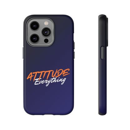 Attitude Is Everything - Stylish blue for Bold PersonalitiesTough Cases