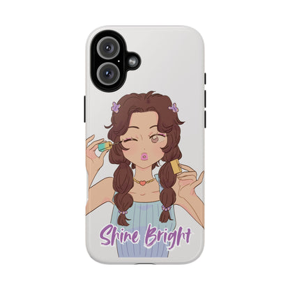 Phone Case - Shine Bright Girl Make Makeup