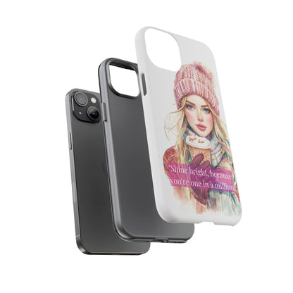 Phone Case - Girls Motivation Beautiful Shine Bright Tough Case