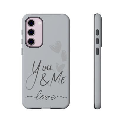 Phone Cases - 'You and Me Love' design