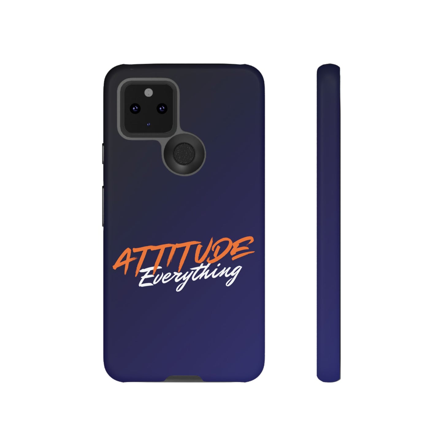 Attitude Is Everything - Stylish blue for Bold PersonalitiesTough Cases