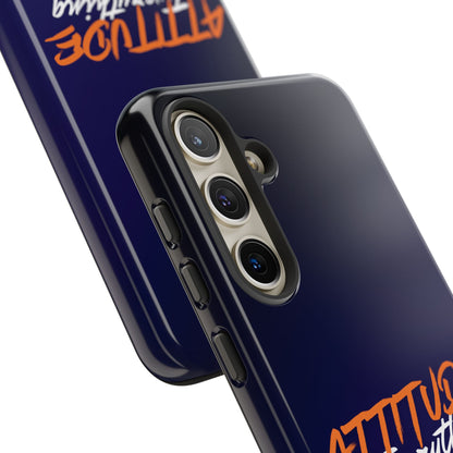 Attitude Is Everything - Stylish blue for Bold PersonalitiesTough Cases