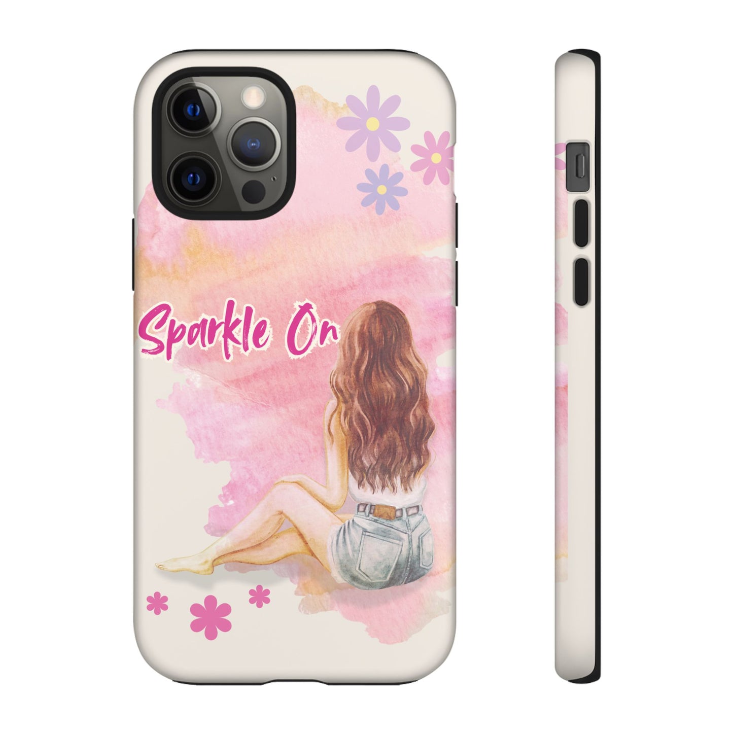 Phone Case - Sparkle On, Girl Tough Case