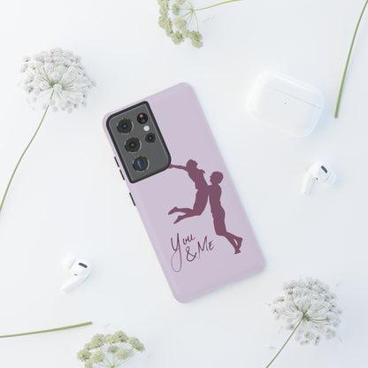 Phone Cases - You and Me Love Girl and Boy Enjoy Tough Cases