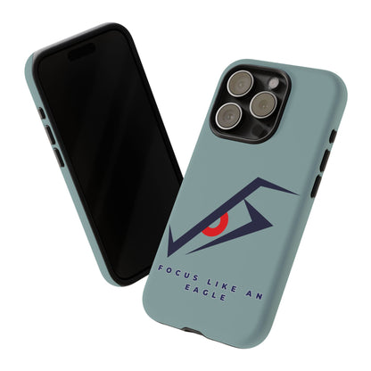 Focus Like an Eagle - Motivational Phone Case for High Achievers