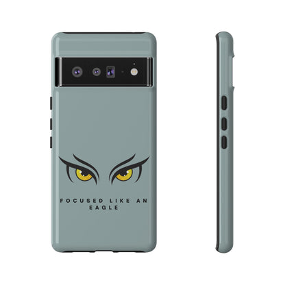 Phone Case - Focus Like an Eagle Tough Case