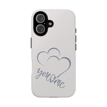 Phone Cases you and me 2 hearts Tough Cases