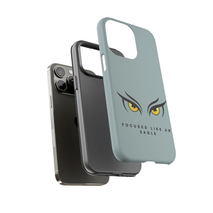 Phone Case - Focus Like an Eagle Tough Case