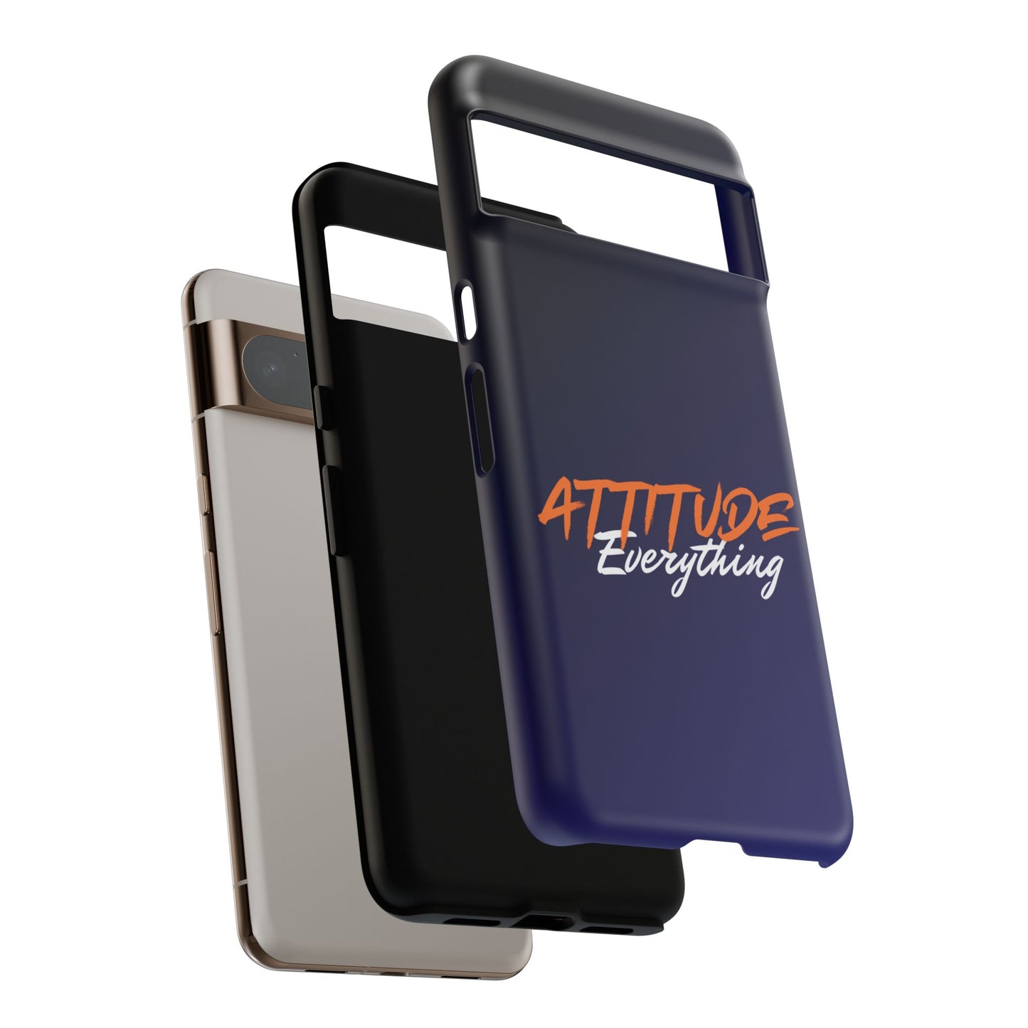 Attitude Is Everything - Stylish blue for Bold PersonalitiesTough Cases