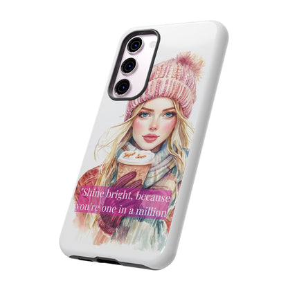 Phone Case - Girls Motivation Beautiful Shine Bright Tough Case