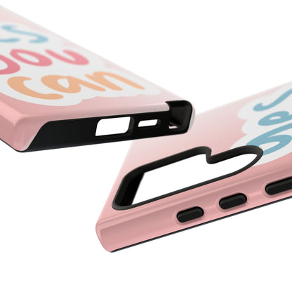 Phone Case - 'Yes You Can' Pink Tough Case